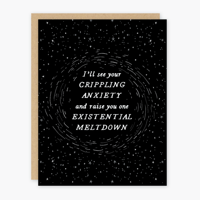 Crippling Anxiety - Greeting Card