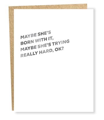 Born With It - Greeting Card