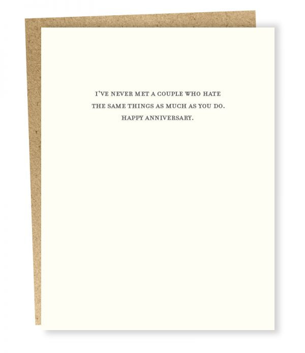 Hate The Same Things - Greeting Card