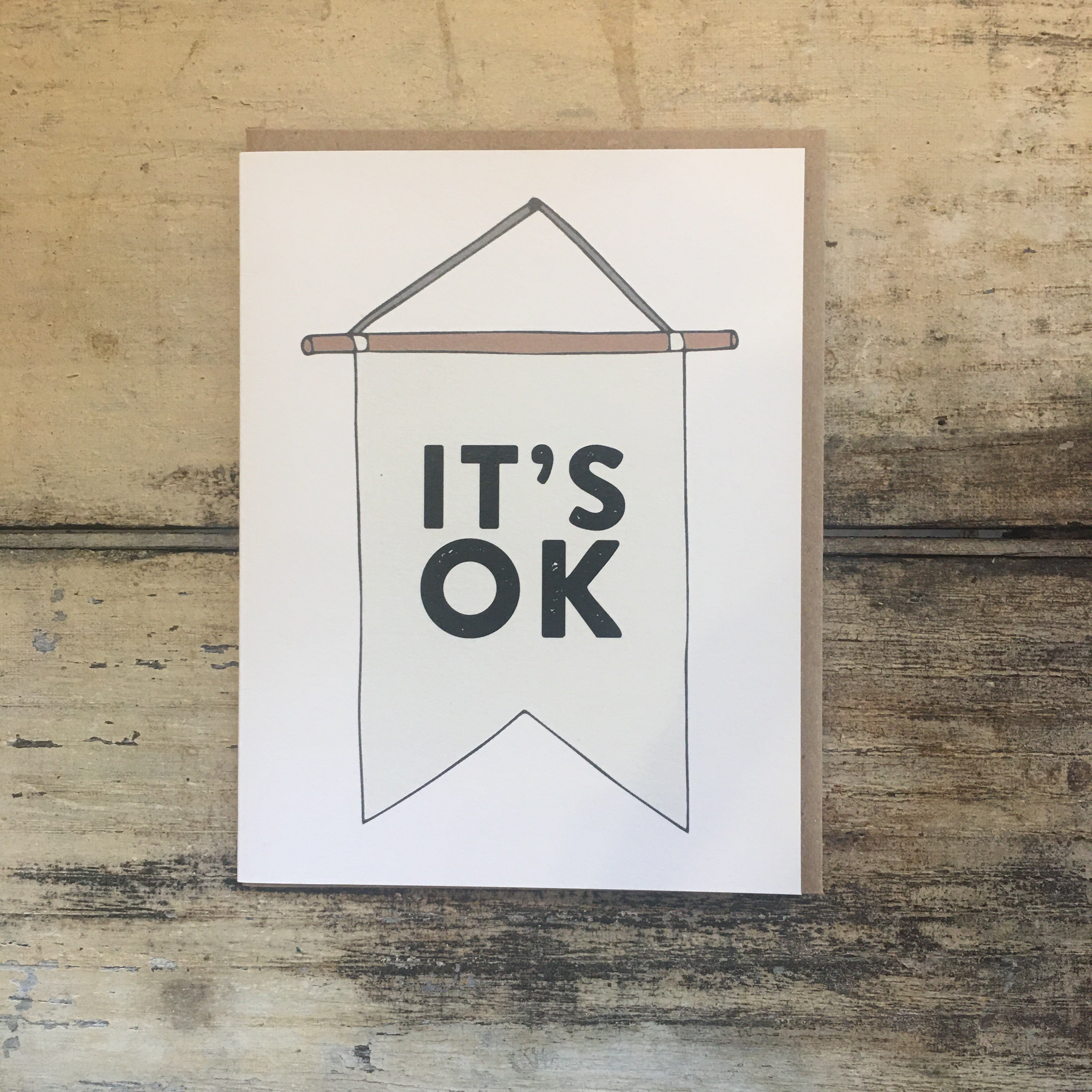 It&#39;s OK Pennant - Greeting Card