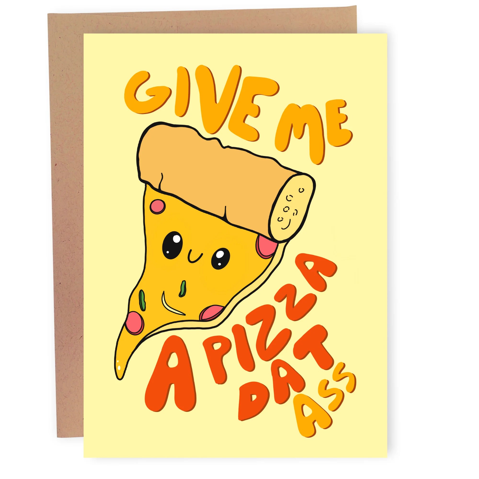 Pizza Dat Ass - Greeting Card