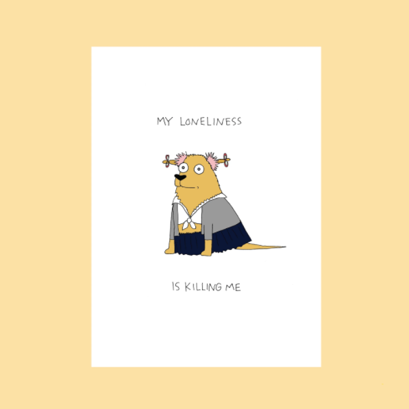 My Loneliness - Greeting Card