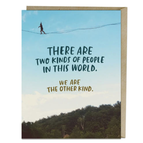 Two Kinds of People | Greeting Card