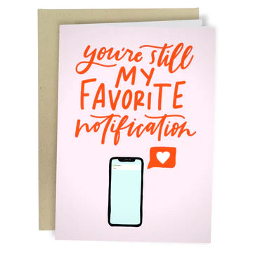 My Favourite Notification - Greeting Card