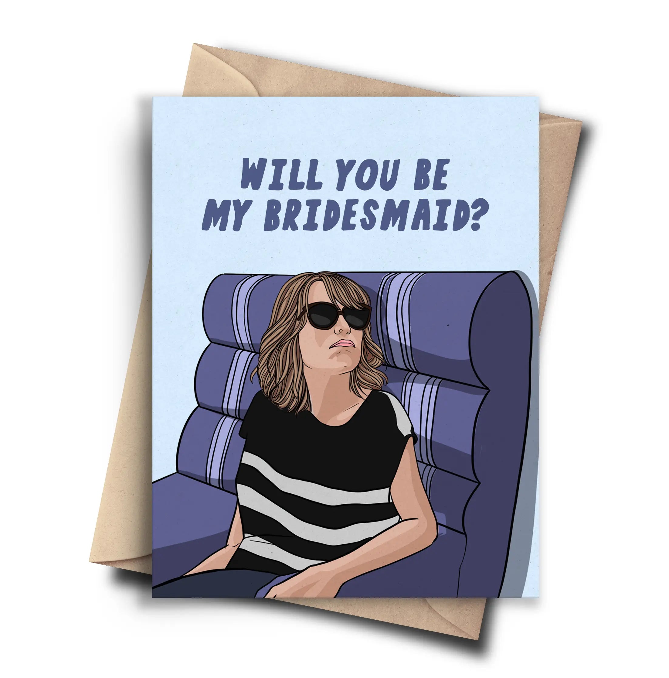 Will You Be My Bridesmaid? - Greeting Card