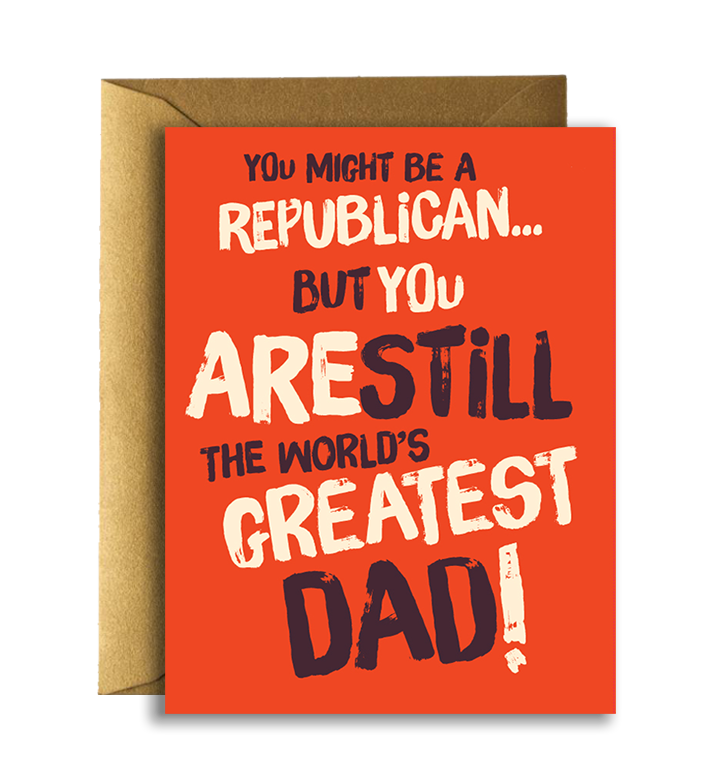 Republican Dad - Greeting Card