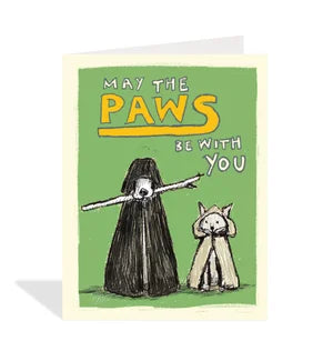 May The Paws - Greeting Card