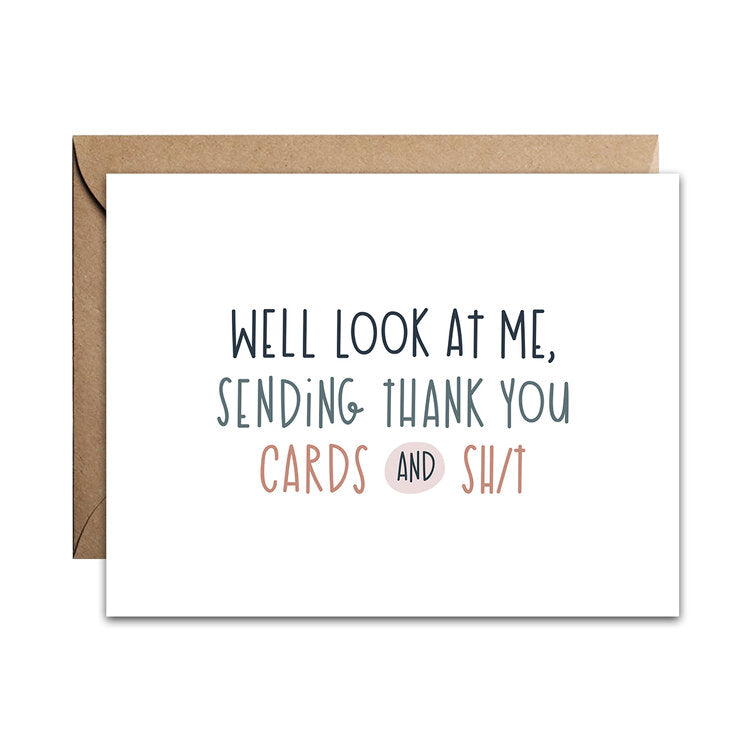 Thank You And Sh*t - Greeting Card